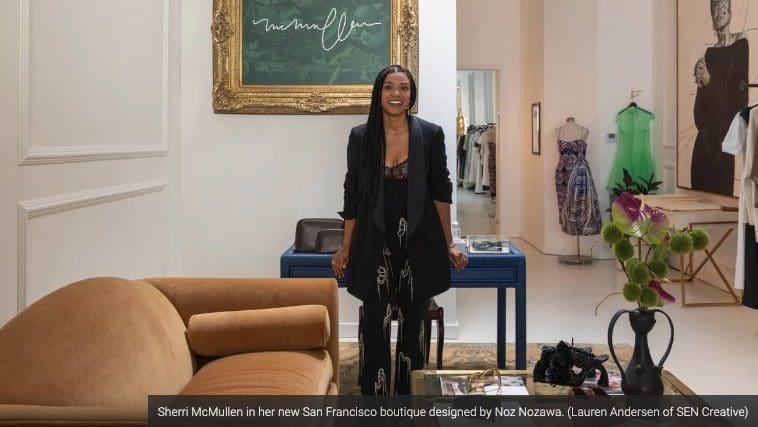 McMullen sashays into a Noz Nozawa–designed SF boutique + more local style scoop
